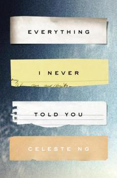 Everything I never Told You